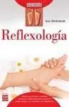 REFLEXOLOGÍA: CONOZCA LAS TÉCNICAS ESENCIALES COMO UNA AYUDA EFICAZ PARA CONOCER EL PROPIO CUERPO, S