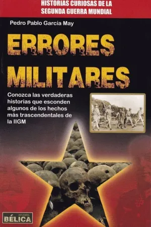 ERRORES MILITARES ERRORES MILITARES