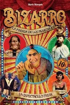 BIZARRO, LA PARADA DE LOS MONSTRUOS. BIZARRO, LA PARADA DE LOS MONSTRUOS.