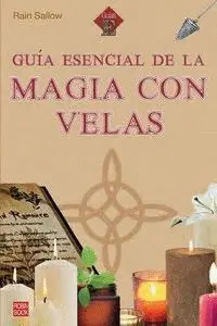 Guia Esencial de la Magia con Velas.