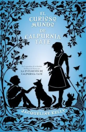 EL CURIOSO MUNDO DE CALPURNIA TATE