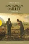 JEAN-FRANÇOIS MILLET: VIDA Y OBRA