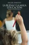 LA BUENA Y LA MALA EDUCACION: EJEMPLOS INTERNACIONALES