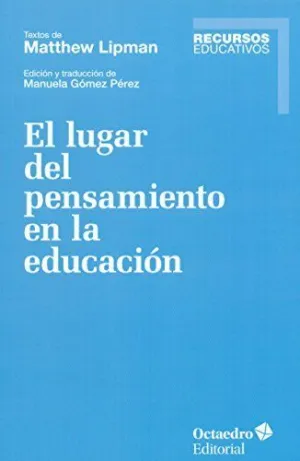 EL LUGAR DEL PENSAMIENTO EN LA EDUCACION