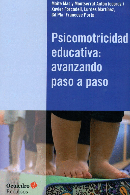 PSICOMOTRICIDAD EDUCATIVA: AVANZANDO PASO  A PASO