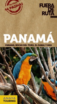 PANAMÁ: PANAMÁ, BOCAS DEL TORO, EL CANAL Y MÁS (FUERA DE RUTA)