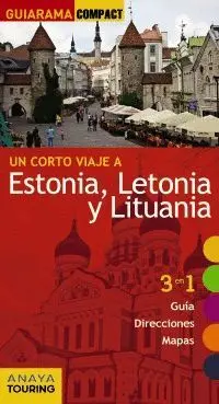 ESTONIA, LETONIA Y LITUANIA ESTONIA, LETONIA Y LITUANIA