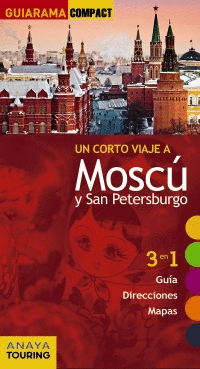 UN CORTO VIAJE A MOSCÚ-SAN PETERSBURGO