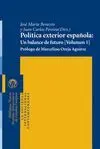 POLITICA EXTERIOR ESPAÑOLA: UN BALANCE DE FUTURO (2 VOLS.)