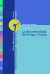 LA FENOMENOLOGIA DE ORTEGA Y GASSET
