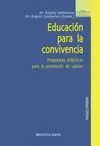 EDUCACION PARA LA CONVIVENCIA: <BR>