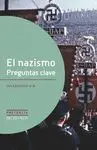 EL NAZISMO: PREGUNTAS CLAVE