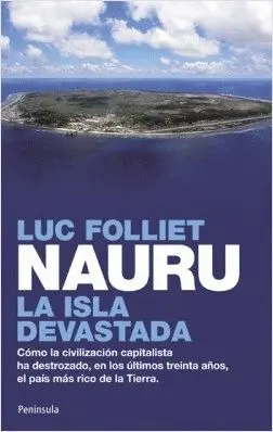 NAURU: LA ISLA DEVASTADA