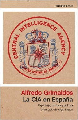 LA CIA EN ESPAÑA: <BR>