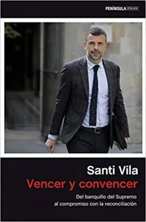 VENCER Y CONVENCER: DEL BANQUILLO DEL SUPREMO AL COMPROMISO CON LA RECONCILIACIÓN
