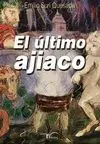 EL ULTIMO AJIACO