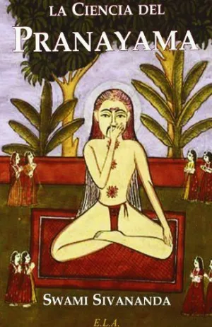 CIENCIA DEL PRANAYAMA, LA
