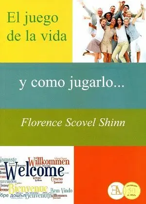 EL JUEGO DE LA VIDA Y CÓMO JUGARLO