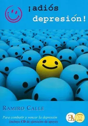 ¡ADIÓS DEPRESIÓN! PARA COMBATIR Y VENCER LA DEPRESIÓN (LIBRO + CD) ¡ADIÓS DEPRESIÓN! PARA COMBATIR Y VENCER LA DEPRESIÓN (LIBRO + CD)