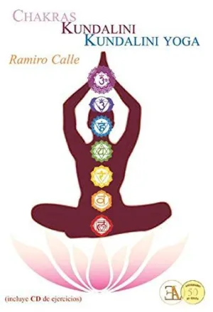 CHAKRAS, KUNDALINI, KUNDALINI YOGA (LIBRO + CD DE EJERCICIOS)