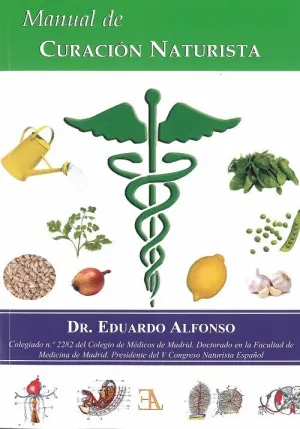 MANUAL DE CURACIÓN NATURISTA MANUAL DE CURACIÓN NATURISTA