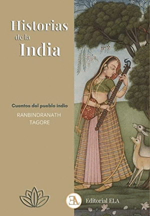 HISTORIAS DE LA INDIA. CUENTOS DEL PUEBLO INDIO