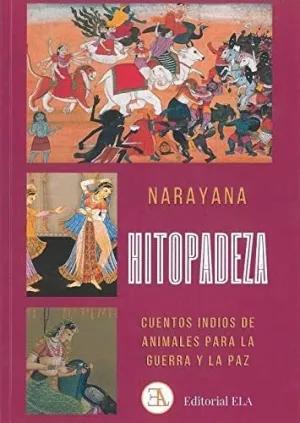 Hitopadeza. Cuentos Indios de Animales para la Guerra y la Paz