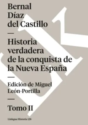 HISTORIA VERDADERA DE LA CONQUISTA DE LA NUEVA ESPAÑA