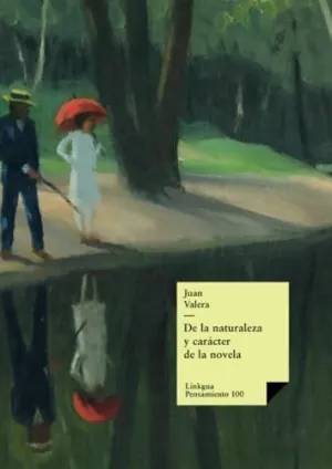DE LA NATURALEZA Y CARÁCTER DE LA NOVELA