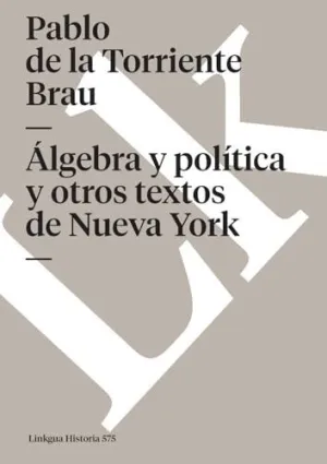 ÁLGEBRA POLÍTICA Y OTROS TEXTOS