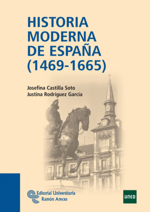 HISTORIA MODERNA DE ESPAÑA (1469-1665)
