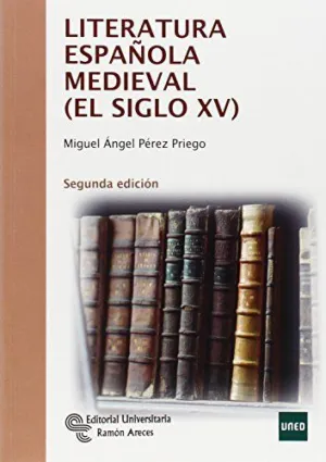 Literatura Española Medieval (El Siglo Xv)