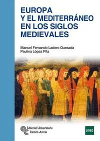 EUROPA Y EL MEDITERRANEO EN LOS SIGLOS MEDIEVALES