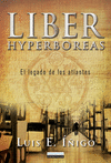 LIBER HYPERBOREAS: EL LEGADO DE LOS ATLANTES