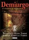 DEMIURGO: EL DESPERTAR DE LOS NECIOS