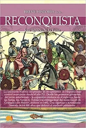 BREVE HISTORIA DE LA RECONQUISTA
