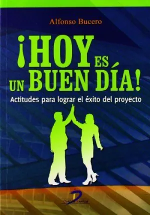 HOY ES UN BUEN DÍA