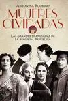 MUJERES OLVIDADAS: <BR>