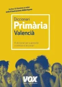 DICCIONARI PRIMÀRIA VALENCIÀ DICCIONARI PRIMÀRIA VALENCIÀ