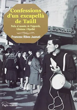 Confessions D'un Excapella de Taüll
