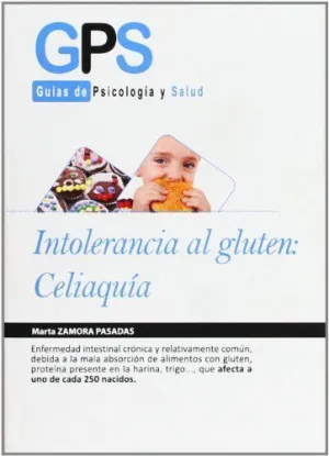 INTOLERANCIA AL GLUTEN: CELIAQUIA