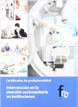 INTERVENCION EN LA ATENCION SOCIOSANITARIA EN INSTITUCIONES