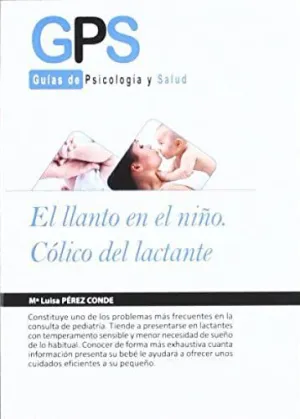 EL LLANTO EN EL NIÑO. COLICO DEL LACTANTE