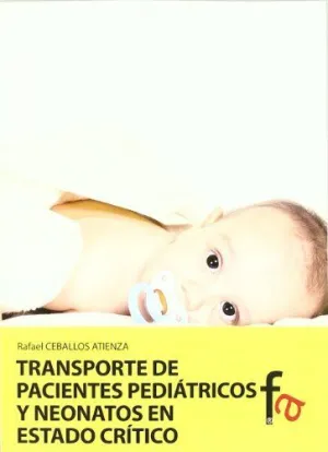 TRANSPORTE DE PACIENTES PEDIATRICOS Y NEONATOS EN ESTADO CRITICO