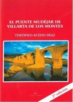 EL PUENTE MUDÉJAR DE VILLARTA DE LOS MONTES