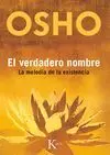 EL VERDADERNO NOMBRE: LA MELODIA DE LA EXISTENCIA.