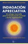 INDAGACION APRECIATIVA: <BR>