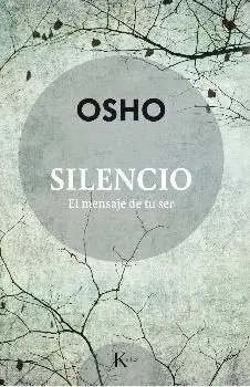 SILENCIO: EL MENSAJE DE TU SER