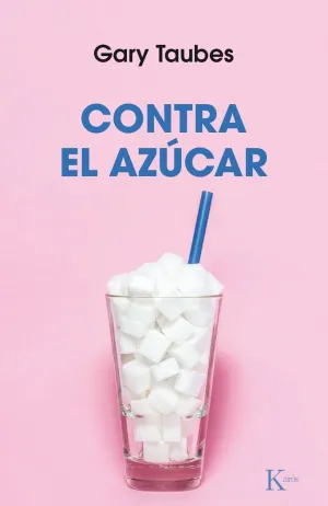 CONTRA EL AZÚCAR CONTRA EL AZÚCAR