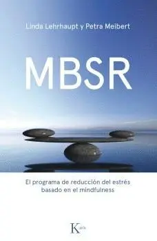 MBSR: <BR>